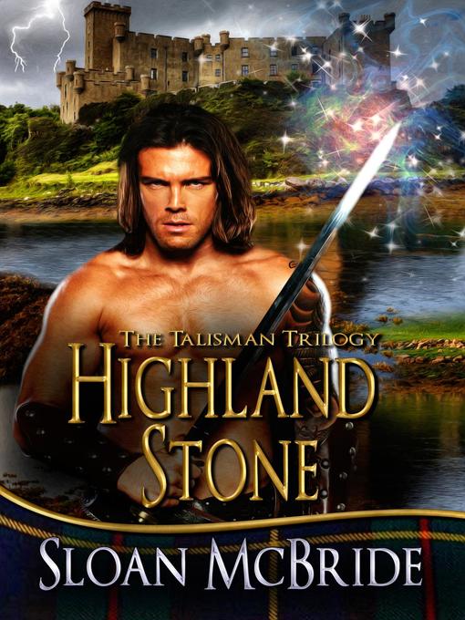 Title details for Highland Stone by Sloan McBride - Available